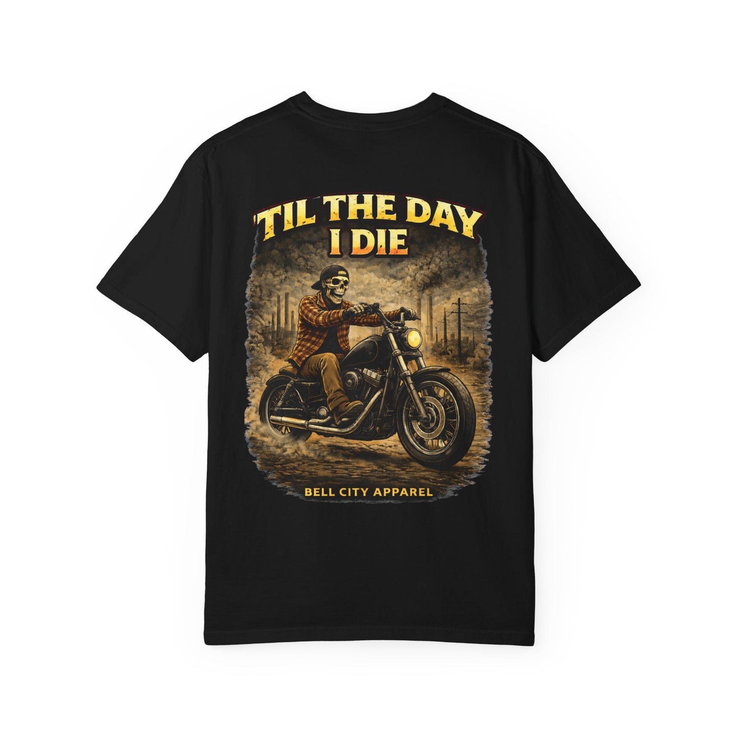 Til the Day I Die T-Shirt (Black)