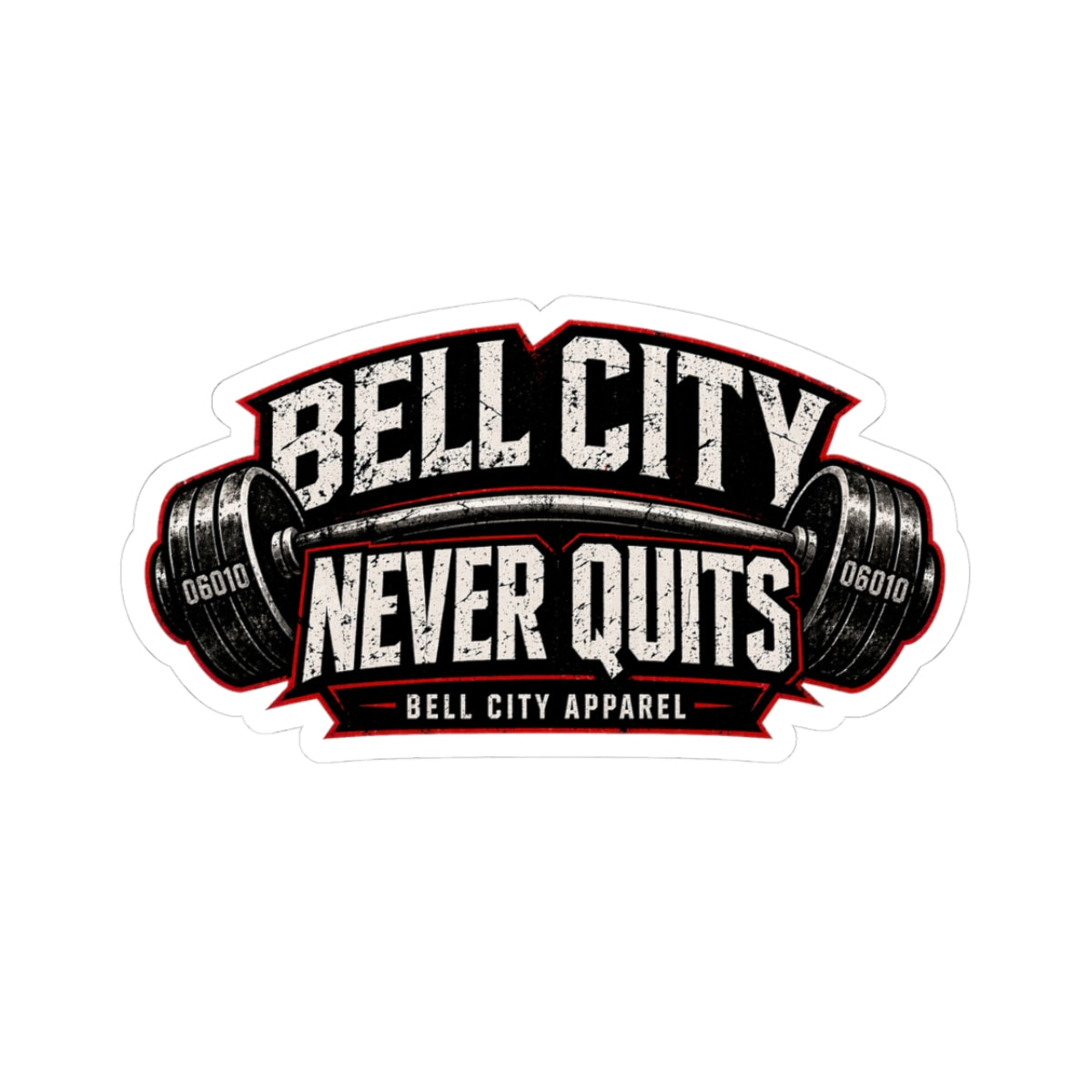 Bell City Never Quits Kiss-Cut Sticker