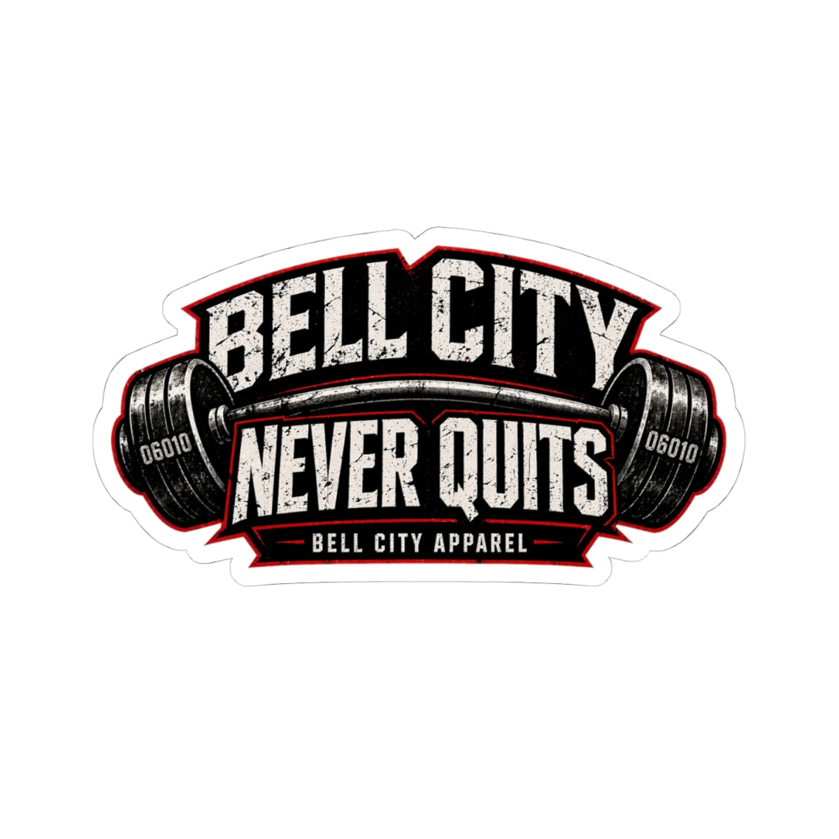 Bell City Never Quits Kiss-Cut Sticker